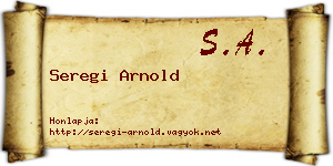 Seregi Arnold névjegykártya